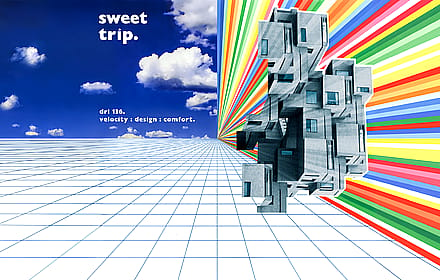 Sweet Trip - Velocity : Design : Comfort'