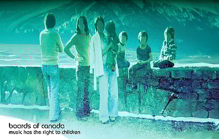 Boards of Canada - Music Has the Right to Children'