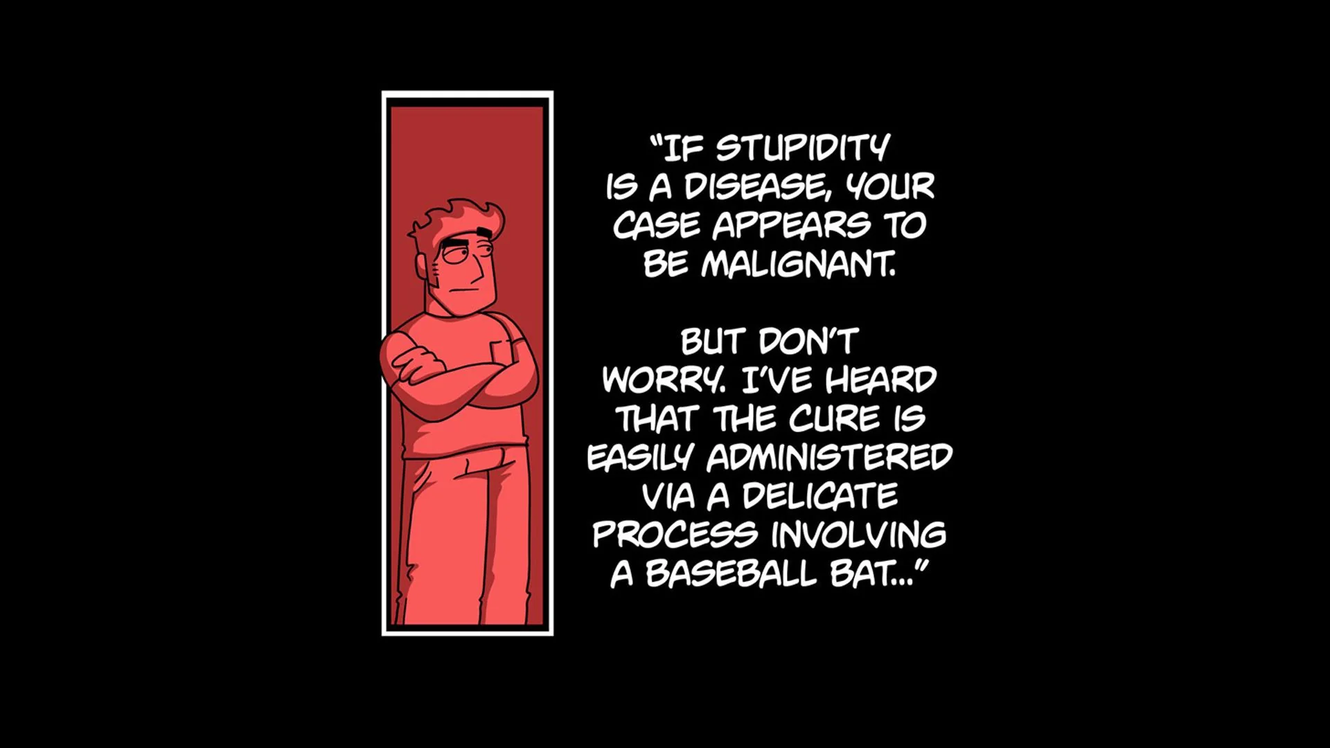 Ctrl-Alt-Del: Malignant Stupidity picture 1 of 1